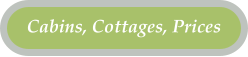 Cabins, Cottages, Prices