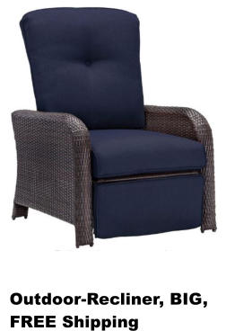 Outdoor-Recliner, BIG, FREE Shipping