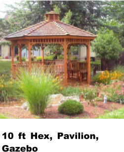 10 ft Hex, Pavilion, Gazebo