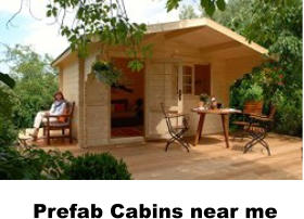 Prefab Cabins near me